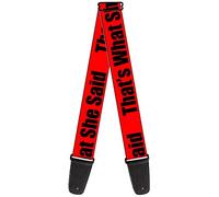 BUCKLE-DOWN correa para guitarra, THAT'S WHAT SHE SAID Red/Black