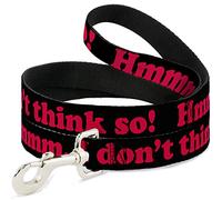 Buckle-Down DL-6FT-W30866 Hmmm, I Don't Think So! Correa para Perro, Color Negro y Rosa, 15,2 cm