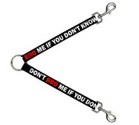 Buckle-Down DLS-W30489 Don't Brome IFYOU Don't Know ME Divisor de Correa, 2,5 cm de Ancho - 76 cm de Longitud