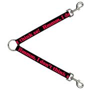 Buckle-Down DLS-W30866 Splitter-Hmmm, I Don't Think SO! Negro/Rosa, 1" W-30 L