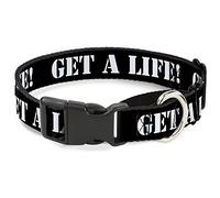 Buckle-Down Get A Life! Collar para Perro Martingale Negro/Blanco, 2,5 cm de Ancho, Cuello Grande de 15-26 Pulgadas