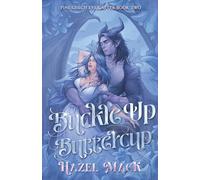 Buckle Up, Buttercup: A Small Town Monster Cowboy RomCom: 2 (Pine Gulch Ever After)