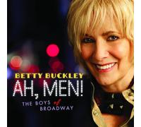 Buckley, Betty - Ah Men! The Boys Of Broadway