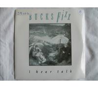 Bucks Fizz - BUCKS FIZZ I Hear Talk 7" 45