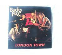 Bucks Fizz - London Town - Bucks Fizz 7" 45
