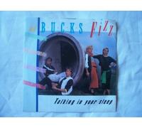 Bucks Fizz - Talking In Your Sleep - Bucks Fizz 7" 45
