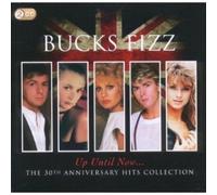 BUCKS FIZZ - Up Until Now...The 30Th Anniversary Hits Collection <2 For 1>