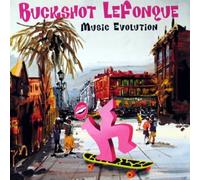 Buckshot Lefonque - Music Evolution