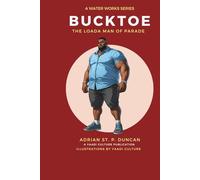 BuckToe: The Loada Man of Parade (The Water Works Series)