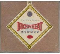 Buckwheat Zydeco - Make a change (Single)
