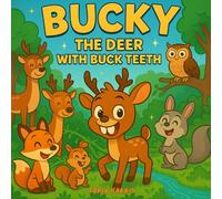 Bucky the Deer with Buck Teeth