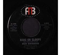 BUD BRISBOIS - hang on sloopy / you'd better come home 45 rpm single