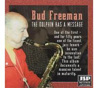 Bud Freeman The Dolphin Has A Message (CD) Album (Importación USA)