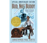Bud, Not Buddy: (Newbery Medal Winner) (Coretta Scott King Author Award Winner)