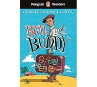 Penguin Readers Level 4: Bud, Not Buddy (ELT Graded Reader): Abridged Edition