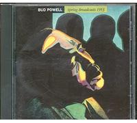 Bud Powell - Spring Broadcasts 1953
