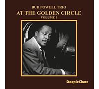 Bud Powell Trio - At The Golden Circle Vol. 1