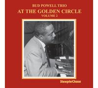 Bud Powell Trio - At The Golden Circle Volume 2