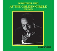 Bud Powell Trio - At The Golden Circle Volume 4