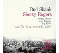 Bud Shank - Bud Shank-Shorty Rodgers-Bill Perkins