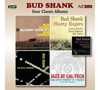 Bud Shank - Four Classic Albums (Blowin Country / Bud Shank With Shorty Rogers & Bill Perkins / Bud Shank And Three Trombones / Jazz At Cal-Tech)
