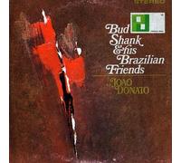 Bud Shank & His Brazilian Frie