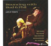 Bud Shank & Phil Woods & Mike Woffard - Bouncing With Bud & Phil (Audio CD)