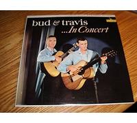 Bud & Travis In Concert