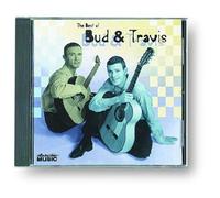 Bud & Travis - The Best of Bud & Travis by Bud & Travis