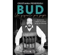 Bud. Un gigante per papà (Tascabili Giunti. I bestseller)