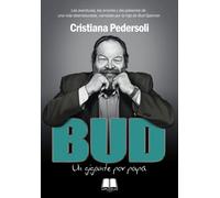 BUD: UN GIGANTE POR PAPÁ (SIN COLECCION)