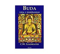 Buda - vida y enseñanzas (BUDA Y BUDISMO)