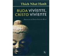Buda viviente, Cristo viviente – Sabiduría Perenne – Kairos