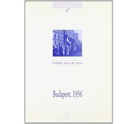 Budapest, 1956 (Cuadernos de historia)