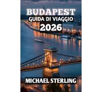 Budapest Guida Di Viaggio 2026