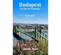 Budapest Guida di viaggio 2026-2027: Passeggia lungo ampi viali, cortili nascosti e mercati vivaci.