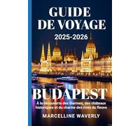 BUDAPEST GUIDE DE VOYAGE 2026