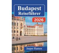 Budapest Reiseführer 2026: Erkunden Sie Ungarns Hauptstadt mit Expertenrouten, lokalen kulinarischen Empfehlungen und praktischen Tipps für Erstbesucher und Wiederkehrer.