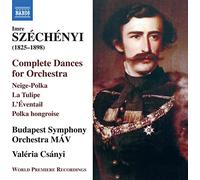 Budapest Symphony Orchestra MÁV - Széchényi, I.: Dances for Orchestra (Complete) (Budapest Symphony MÁV, Csányi)