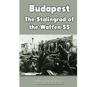 Budapest: The Stalingrad of the Waffen-SS (Dover Thrift Editions)