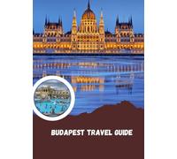 Budapest Travel Guide