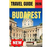BUDAPEST TRAVEL GUIDE 2026