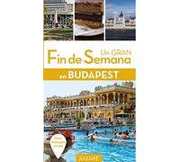 Budapest (UN GRAN FIN DE SEMANA EN)