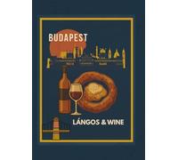 Budapest Urban Gastro Notizbuch: Lángos & Wein: Großes A4 Premium Notizbuch liniert, 8.25 x 11.75 Zoll, 116 Seiten, Weißes Papier, Urban Art Design