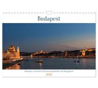 Budapest: zwischen Parlamentsgebäude und Burgpalast (Wandkalender 2026 DIN A4 quer), CALVENDO Monatskalender: Impressionen aus der wunderschönen Stadt an der Donau