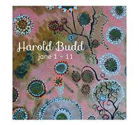 Budd, Harold - Jane 1-11