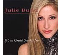 Budd, Julie - If You Could See Me Now