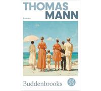 Buddenbrooks: Verfall einer Familie | Die wichtigsten Werke Thomas Manns aus dem Originalverlag: 9431