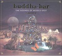 Buddha Bar Presents - Buddha Bar - The Sounds Of Middle East