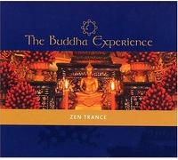 Buddha Experience: Zen Trance